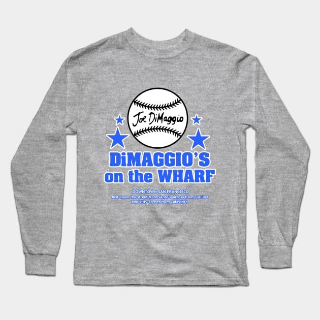 DiMaggio's on the Wharf - SCTV Long Sleeve T-Shirt by Pop Fan Shop